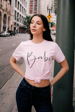 Load image into Gallery viewer, Babe Tee
